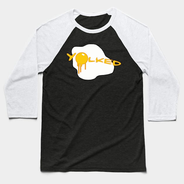 Yolked Baseball T-Shirt by OpenMicersPodcast